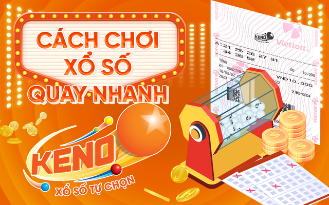 Vietlott KENO - Bí Mật Hấp Dẫn & Cơ Hội Trúng Thưởng Lớn 2 Luật chơi Keno Vietlott